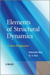 Elements of Structural Dynamics : A New Perspective