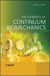 Elements of Continuum Biomechanics