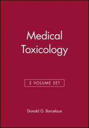 Medical Toxicology, 2 Volume Set