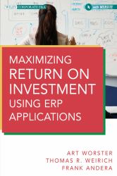 Maximizing Return on Investment Using ERP Applications