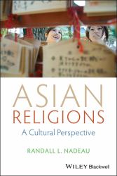 Asian Religions : A Cultural Perspective