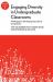 Engaging Diversity in Undergraduate Classrooms: A Pedagogy for Developing Intercultural Competence