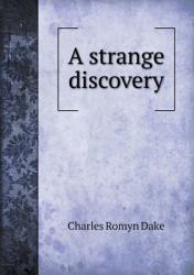 A Strange Discovery