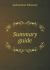 Summary Guide Summary Guide