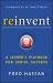 Reinvent : A Leader's Playbook for Serial Success Reinvent : A Leader's Playbook for Serial Success