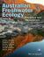 Australian Freshwater Ecology : Processes and Management