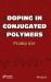 Doping in Conjugated Polymers Doping in Conjugated Polymers