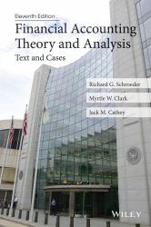 Financial Accounting Theory and Analysis : Text and Cases