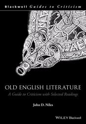 Anglo-Saxon Studies : Remembering, Forgetting, Deciphering and Renewing the Past