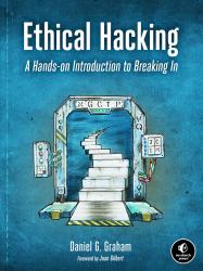 Ethical Hacking : A Hands-On Introduction to Breaking In