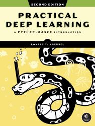 Practical Deep Learning, 2nd Edition : A Python-Based Introduction