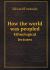 How the World Was Peopled Ethnological Lectures