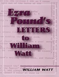 Ezra Pound's Letters to William Watt
