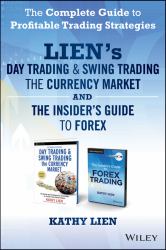 Lien's Day Trading and Swing Trading the Currency Market and the Insider's Guide to Forex