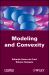 Modeling and Convexity Modeling and Convexity