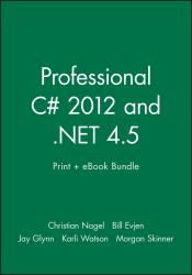 Professional C# 2012 and . NET 4. 5 Print + EBook Bundle