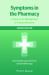 Symptoms in the Pharmacy : A Guide to the Management of Common Illnesses