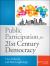 Public Participation for 21st Century Democracy Public Participation for 21st Century Democracy