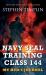 Navy SEAL Training Class 144 : My BUD/S Journal