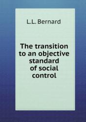 The Transition to an Objective Standard of Social Control