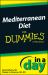 Mediterranean Diet In a Day For Dummies Mediterranean Diet In a Day For Dummies