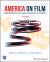 America on Film : Representing Race, Class, Gender, and Sexuality at the Movies
