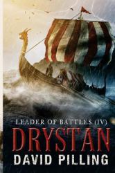Leader of Battles (IV): Drystan