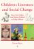 Children's Literature and Social Change : Some Case Studies from Barbara Hofland to Philip Pullman