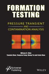 Formation Testing : Pressure Transient and Contamination Analysis