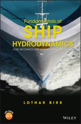 Fundamentals of Ship Hydrodynamics : Fluid Mechanics, Ship Resistance and Propulsion