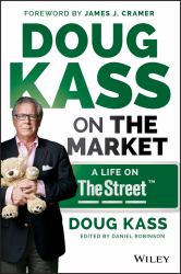 Doug Kass on the Market : A Life on TheStreet