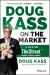 Doug Kass on the Market : A Life on TheStreet