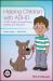 Helping Children with ADHD : A CBT Guide for Practitioners, Parents and Teachers