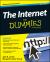 The Internet for Dummies The Internet for Dummies