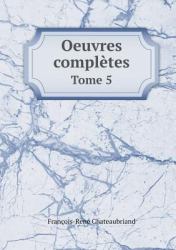 Oeuvres Complètes Tome 5