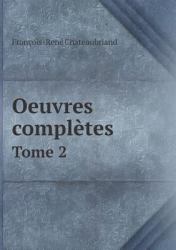 Oeuvres Complètes Tome 2