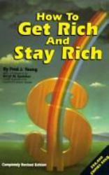 How to Get Rich and Stay Rich
