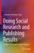 Doing Social Research and Publishing Results : A Guide to Non-Native English Speakers