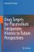 Drug Targets for Plasmodium Falciparum: Historic to Future Perspectives Drug Targets for Plasmodium Falciparum: Historic to Future Perspectives