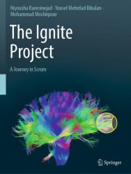 The Ignite Project : A Journey in Scrum