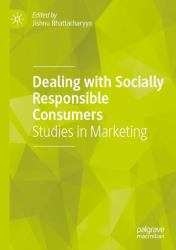 Dealing with Socially Responsible Consumers : Studies in Marketing