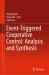 Event-Triggered Cooperative Control: Analysis and Synthesis