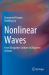 Nonlinear Waves : From Dissipative Solitons to Magnetic Solitons Nonlinear Waves : From Dissipative Solitons to Magnetic Solitons