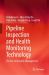 Pipeline Inspection and Health Monitoring Technology : The Key to Integrity Management