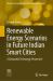Renewable Energy Scenarios in Future Indian Smart Cities : A Geospatial Technology Perspective