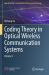 Coding Theory in Optical Wireless Communication Systems : Volume I