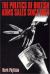 The Politics of British Arms Sales since 1964 : To Secure Our Rightful Share