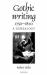 Gothic Writing 1750-1820 : A Genealogy Gothic Writing 1750-1820 : A Genealogy