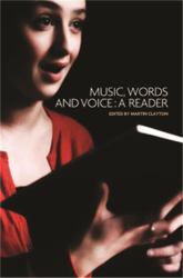 Music, Words and Voice : A Reader