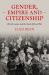 Gender, Empire and Citizenship : British Women and the South African War
